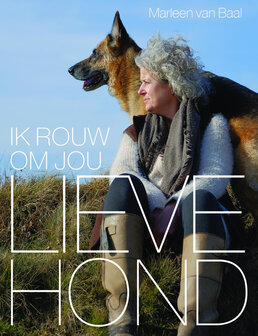 Lieve Hond - Ik rouw om jou